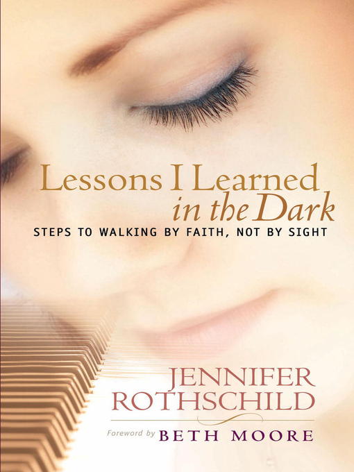 Title details for Lessons I Learned in the Dark by Jennifer Rothschild - Available